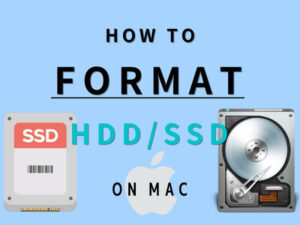 【Mac版】「HDD・SSDのフォーマット方法」手順・最適な形式を初心者にも分かりやすく解説！